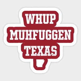 Whup Texas Sticker